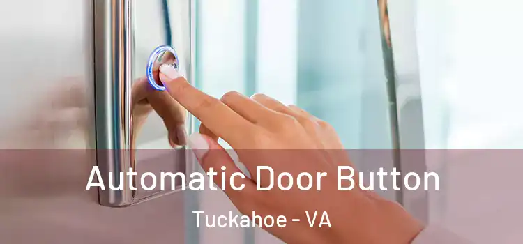 Automatic Door Button Tuckahoe - VA
