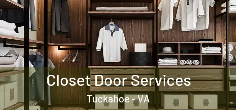 Closet Door Services Tuckahoe - VA