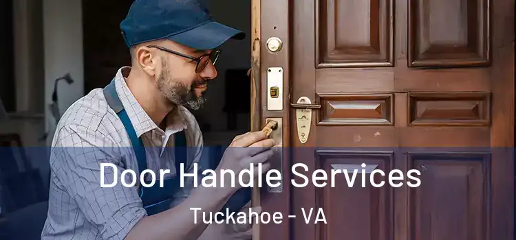 Door Handle Services Tuckahoe - VA