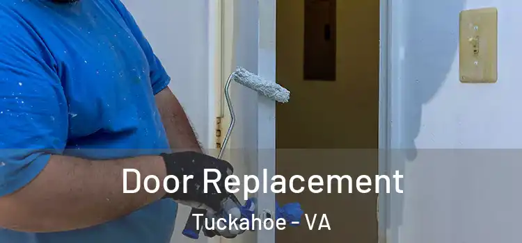 Door Replacement Tuckahoe - VA