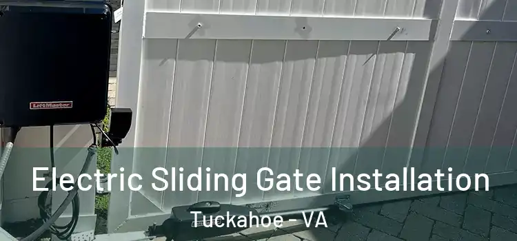 Electric Sliding Gate Installation Tuckahoe - VA