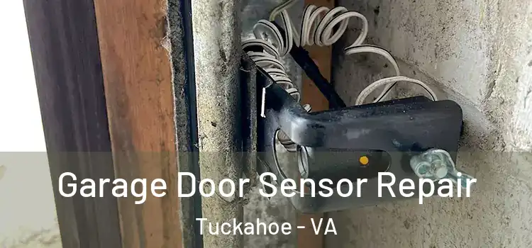 Garage Door Sensor Repair Tuckahoe - VA