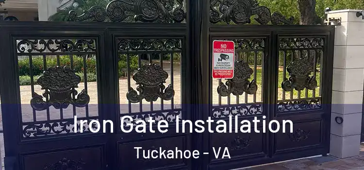 Iron Gate Installation Tuckahoe - VA