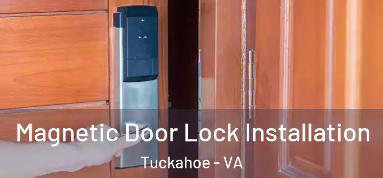  Magnetic Door Lock Installation Tuckahoe - VA
