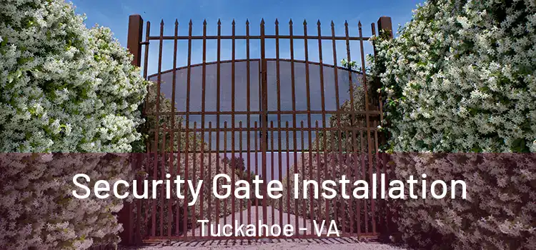 Security Gate Installation Tuckahoe - VA
